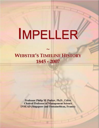 Impeller: Webster's Timeline History, 1845 - 2007