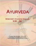 Ayurveda: Webster's Timeline History, 50 BC - 2007