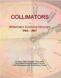 COLLIMATORS: Webster's Timeline History, 1961 - 2007