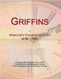 Griffins: Webster's Timeline History, 44 BC - 1982