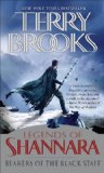 Bearers of the Black Staff: Legends of Shannara