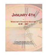 January 4th: Webster's Timeline History, 48 BC - 2007