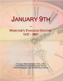 January 9th: Webster's Timeline History, 1127 - 2007