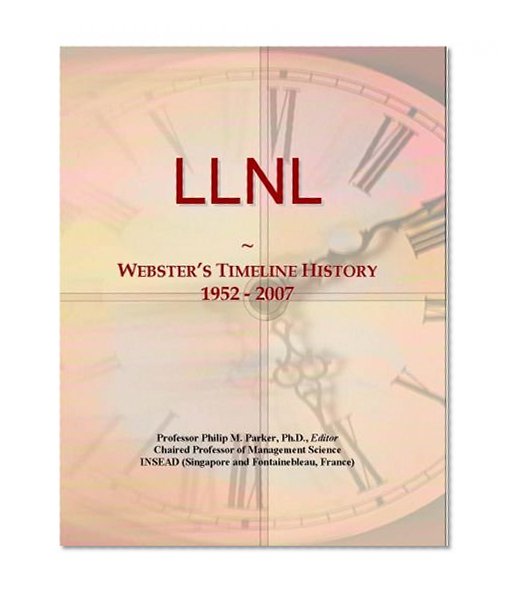 LLNL: Webster's Timeline History, 1952 - 2007