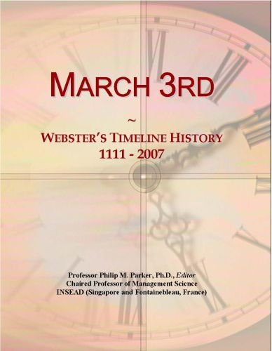 March 3rd: Webster's Timeline History, 1111 - 2007