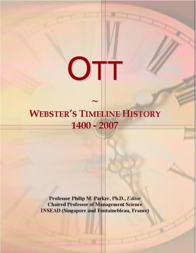 Ott: Webster's Timeline History, 1400 - 2007