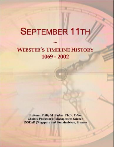 September 11th: Webster's Timeline History, 1069 - 2002