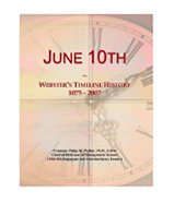 June 10th: Webster's Timeline History, 1075 - 2007