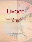 Limoge: Webster's Timeline History, 561 - 2007