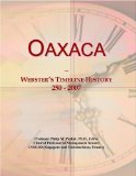 Oaxaca: Webster's Timeline History, 250 - 2007