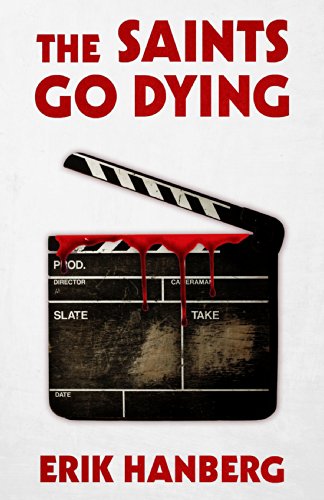 The Saints Go Dying (Arthur Beautyman Mysteries Book 1)