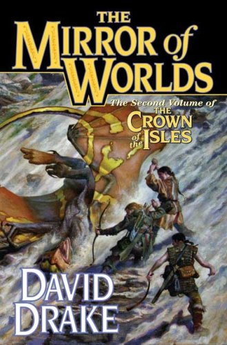 The Mirror of Worlds (Crown of the Isles, Vol. 2) (Lord of the Isles)