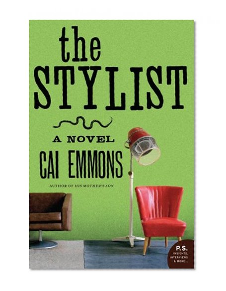 The Stylist: A Novel (P.S.)