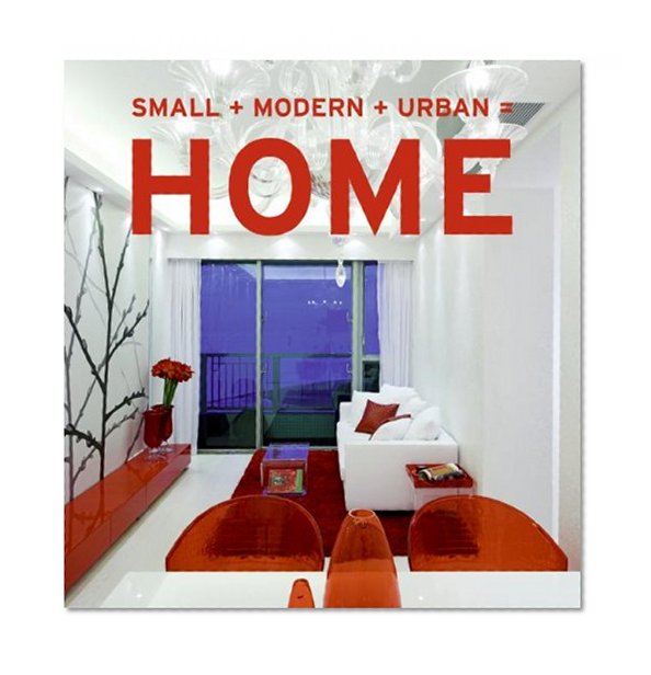 Small+Modern+Urban=Home