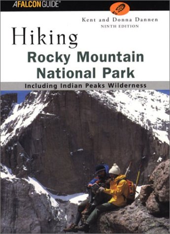 Hiking Rocky Mountain National Park, 9th (Hiking Guide Series)
