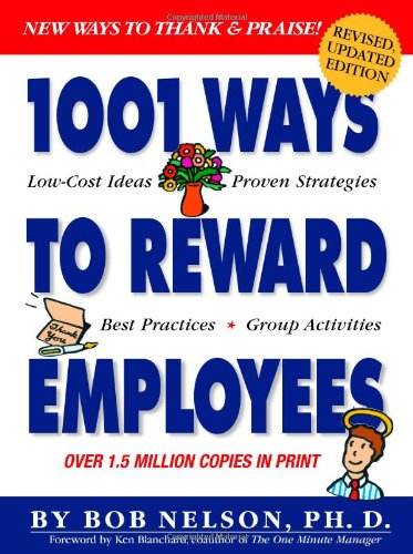 1001 Ways to Reward Employees