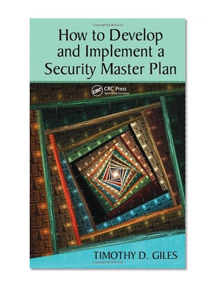 How to Develop and Implement a Security Master Plan