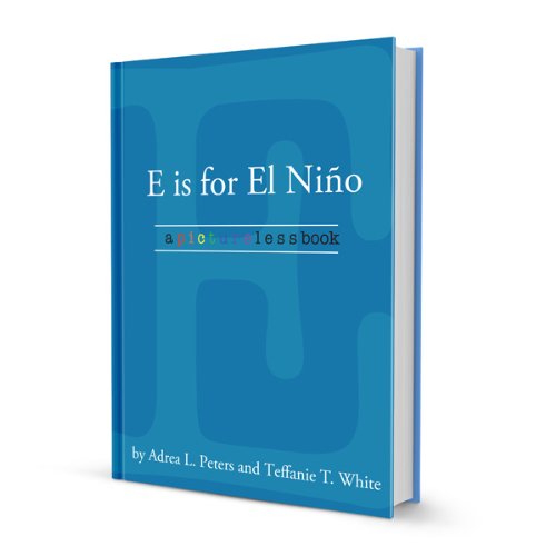 E is for El Nino (the e x p l o r e series)