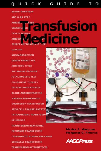 Quick Guide to Transfusion Medicine