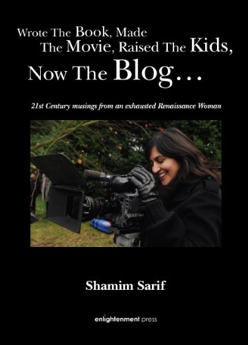 Wrote the Book, Made the Movie, Raised the Kids, Now the Blog...