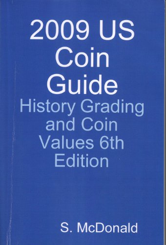 2010 US Coins History Grading and Values