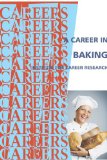 A Career in Baking (Careers Ebooks)