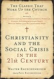 Christianity And The Social Crisis In The 21st Century