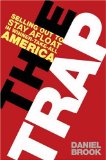 The Trap: Selling Out to Stay Afloat in Winner-Take-All America