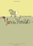 Yarn Harlot: The Secret Life of a Knitter