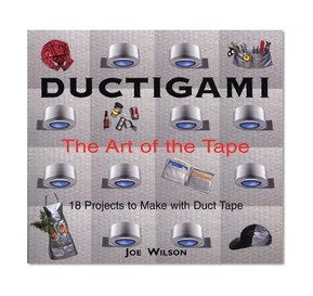 Ductigami: The Art of the Tape