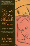 How to Love a Black Man