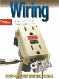 Wiring: Step-by-Step Instructions (Better Homes & Gardens Do It Yourself)