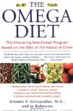 The Omega Diet: The Lifesaving Nutritional Program Based on the Best of the Mediterranean Diets