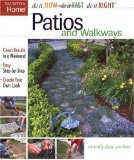 Patios and Walkways (Do It Now Do It Fast Do It Right)