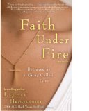 Faith Under Fire: Betrayed by a Thing Called Love