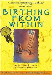 Birthing from Within: An Extra-Ordinary Guide to Childbirth Preparation --1998 publication.