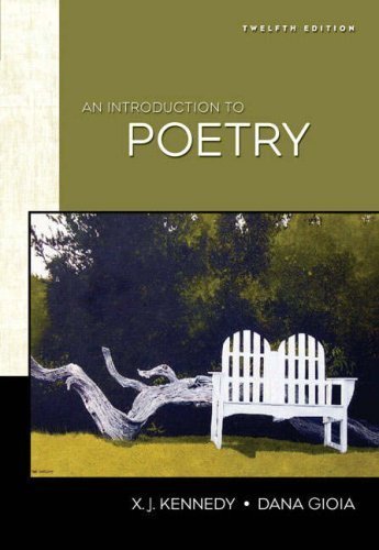 An Introduction to Poetry 12th Edition.