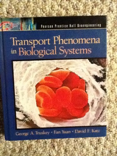 Transport Phenomena in Biological Systems --2004 publication.