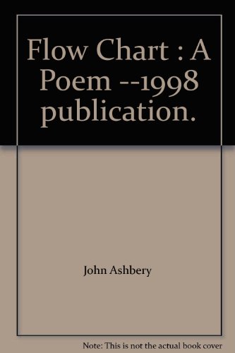 Flow Chart : A Poem --1998 publication.