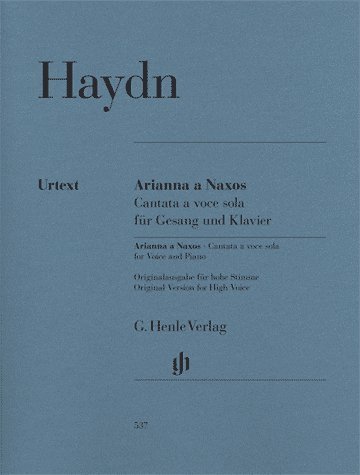 Haydn: Arianna a Naxos, Cantata a voce sola for Voice and Piano Hob. XXVIb:2 (Henle Music Folios)