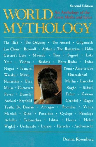 By Donna Rosenberg - World Mythology: An Anthology of the Great Myths and Epics (2nd Edition) (1994-01-16) [Hardcover]