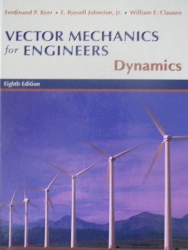 Vector Mechanics for Engineers: Dynamics 8th Edition.