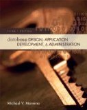 Database Design, Application Development, and Administration, 3rd edition.[Hardcover,2005]