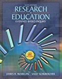 Research in Education Evidence Based Inquiry Sixth Edition