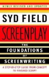Screenplay( The Foundations of Screenwriting)[SCREENPLAY REV/E][Paperback]