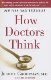 How Doctors Think[HOW DRS THINK][Paperback]