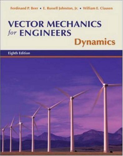Vector Mechanics for Engineers Dynamics Eighth Edition