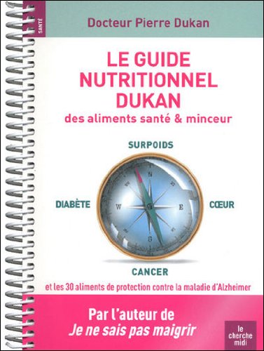 Le guide nutritionnel Dukan