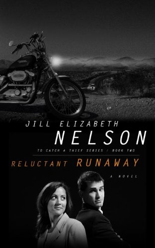 Reluctant Runaway (To Catch a Thief)