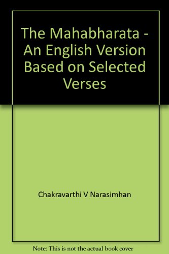 The Mahabharata - An English Version Based on Selected Verses